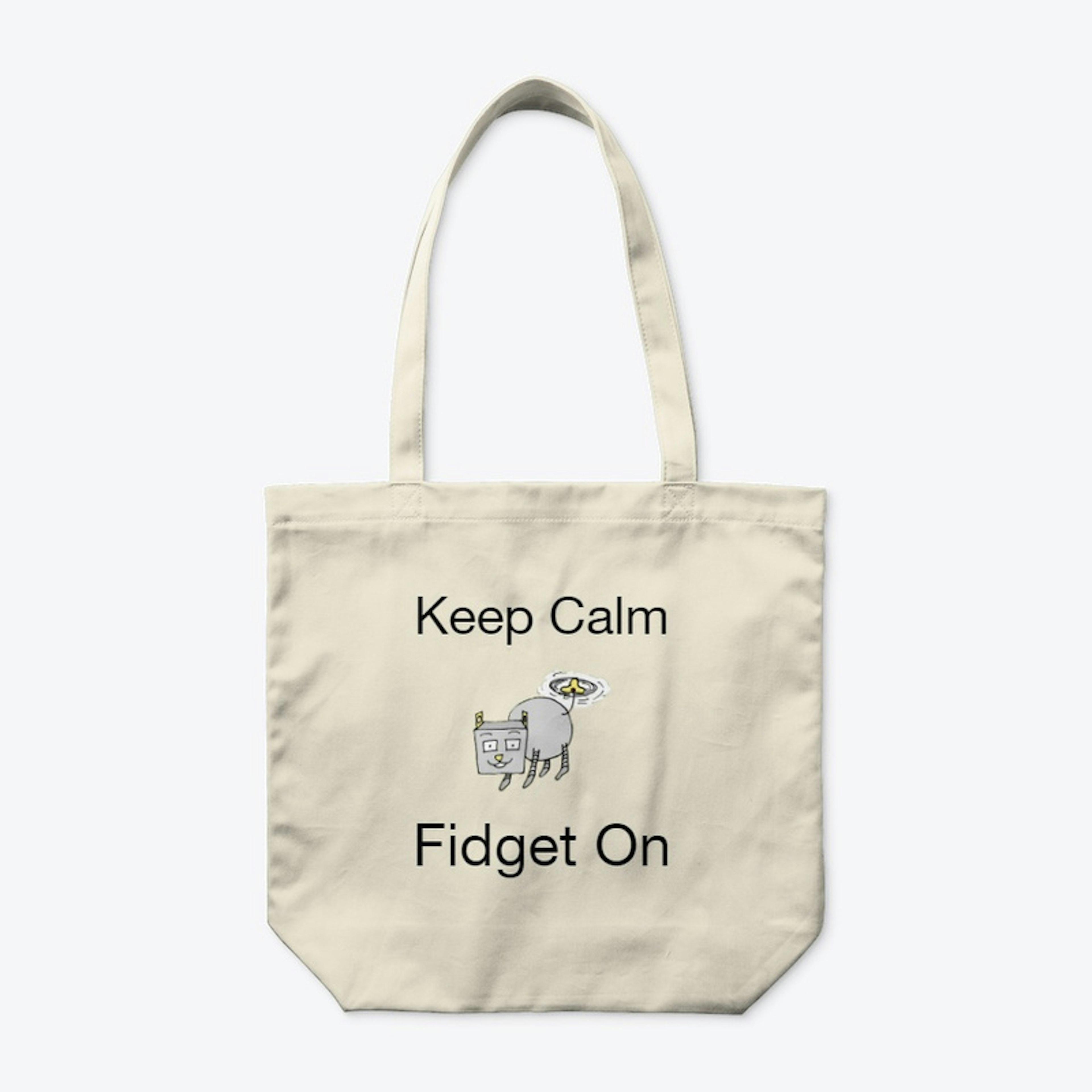 Keep Calm and Fidget on